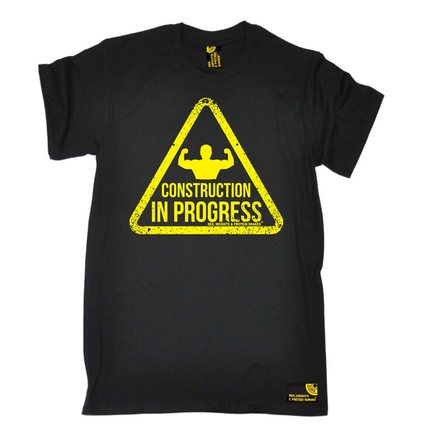 Sex Weights and Protein Shakes Gym Bodybuilding Tee - Construction In Progress - Mens T-Shirt