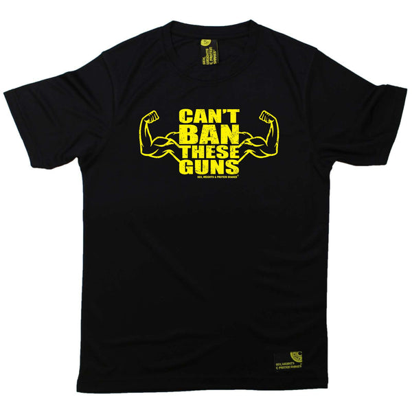 Sex Weights and Protein Shakes Gym Bodybuilding Tee - Cant Ban These Guns - Dry Fit Performance T-Shirt