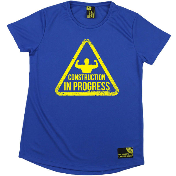 Sex Weights and Protein Shakes Gym Bodybuilding Ladies Tee - Construction In Progress - Round Neck Dry Fit Performance T-Shirt