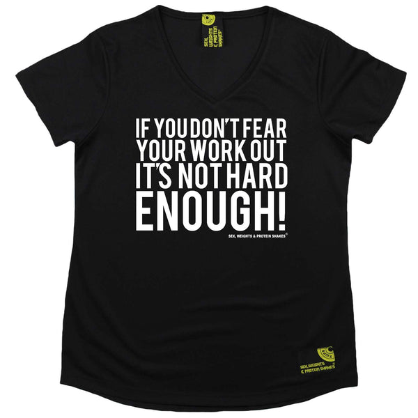 Sex Weights and Protein Shakes Womens Gym Bodybuilding Tee - Dont Fear Workout Not Hard Enough - V Neck Dry Fit Performance T-Shirt