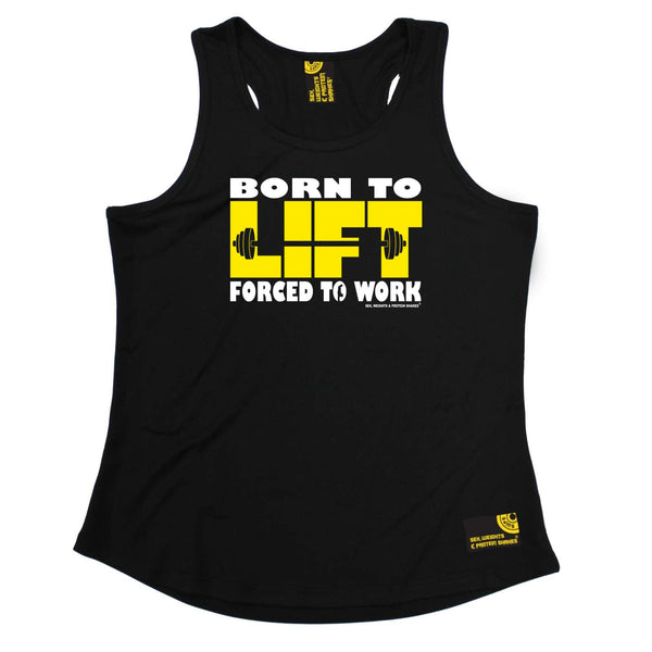 Sex Weights and Protein Shakes Womens Gym Bodybuilding Vest - Born To Lift - Dry Fit Performance Vest Singlet