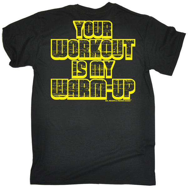 FB Sex Weights and Protein Shakes Gym Bodybuilding Tee - My Warmup - Mens T-Shirt
