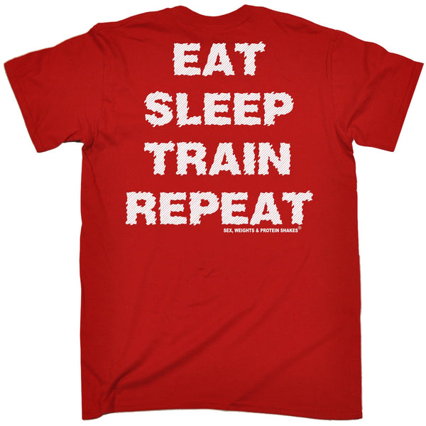 FB Sex Weights and Protein Shakes Gym Bodybuilding Tee - Eat Sleep Train - Mens T-Shirt