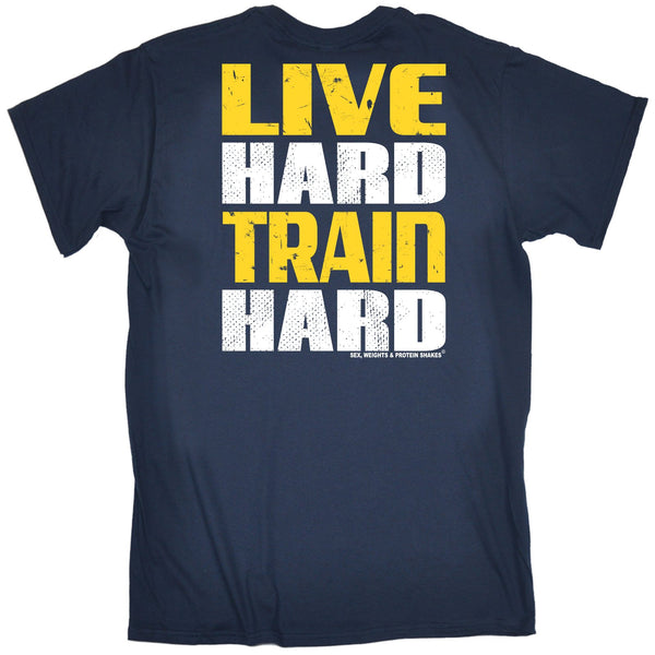 FB Sex Weights and Protein Shakes Gym Bodybuilding Tee - Live Hard Train Hard - Mens T-Shirt