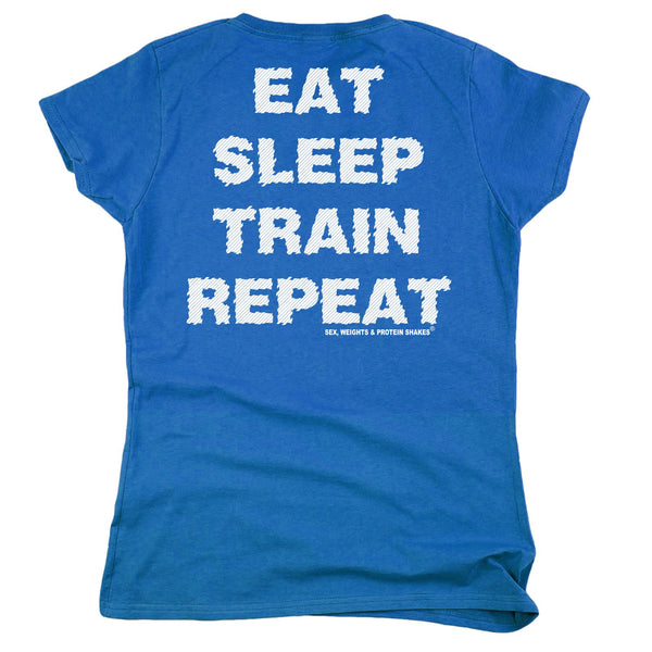 FB Sex Weights and Protein Shakes Gym Bodybuilding Tee - Eat Sleep Train -  Womens Fitted Cotton T-Shirt Top T Shirt