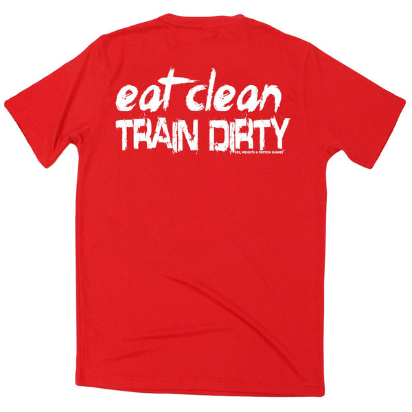 FB Sex Weights and Protein Shakes Gym Bodybuilding Tee - Eat Clean Train Dirty - Dry Fit Performance T-Shirt