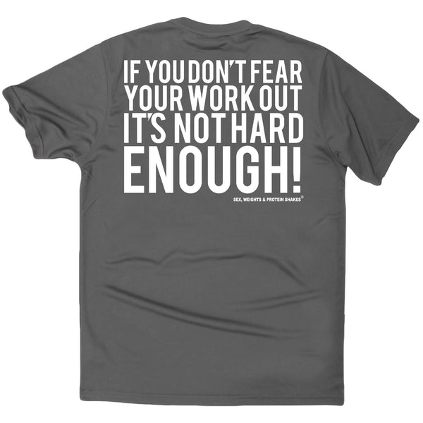 FB Sex Weights and Protein Shakes Gym Bodybuilding Tee - If You Dont Fear - Dry Fit Performance T-Shirt