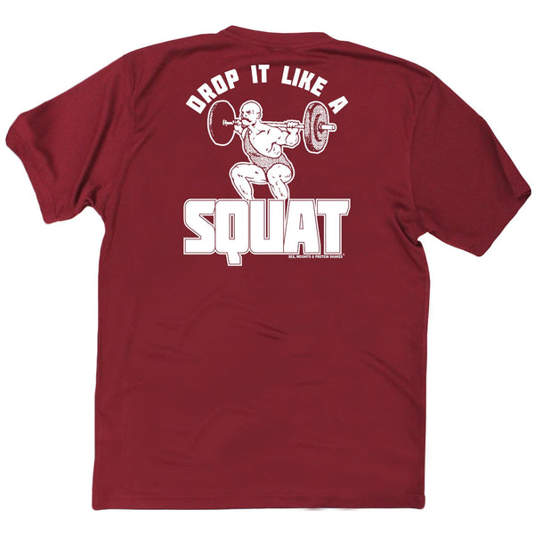 FB Sex Weights and Protein Shakes Gym Bodybuilding Tee - Drop It Like A Squat - Dry Fit Performance T-Shirt