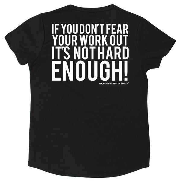 FB Sex Weights and Protein Shakes Gym Bodybuilding Ladies Tee - If You Dont Fear - Round Neck Dry Fit Performance T-Shirt