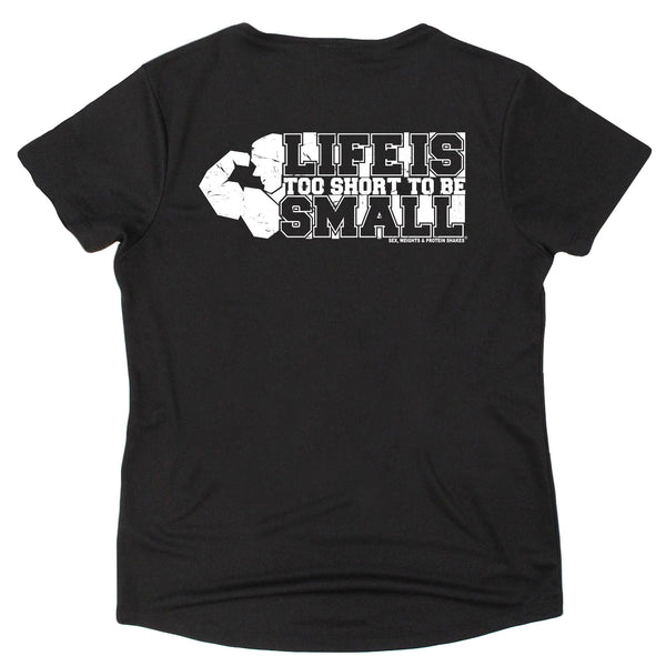 FB Sex Weights and Protein Shakes Womens Gym Bodybuilding Tee - Life Too Short To Be Small - V Neck Dry Fit Performance T-Shirt