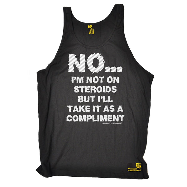 SWPS No I'm Not On Steroids Sex Weights And Protein Shakes Gym Vest Top