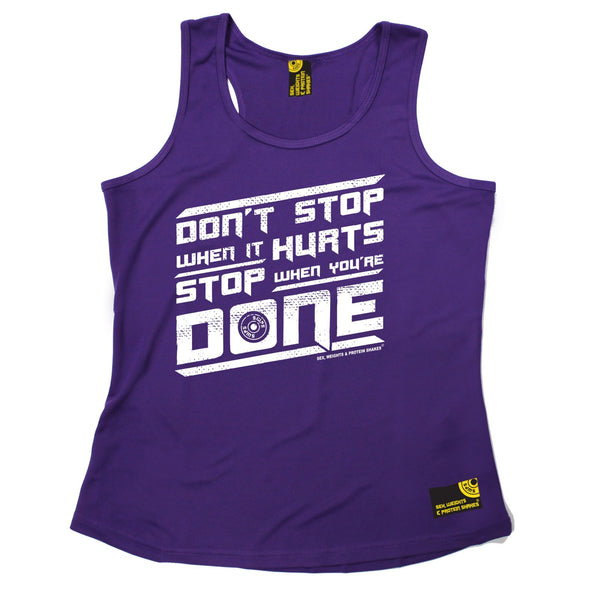 Don't Stop When It Hurts Stop When You're Done Girlie Performance Training Cool Vest