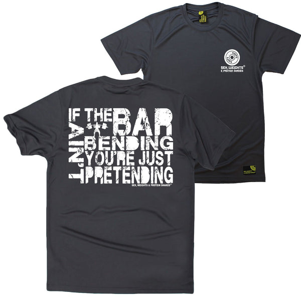FB Sex Weights and Protein Shakes Gym Bodybuilding Tee - If The Bar Aint Bending - Dry Fit Performance T-Shirt