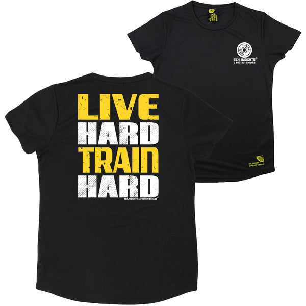 FB Sex Weights and Protein Shakes Gym Bodybuilding Ladies Tee - Live Hard Train Hard - Round Neck Dry Fit Performance T-Shirt