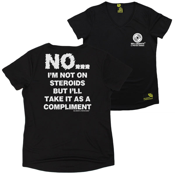 FB Sex Weights and Protein Shakes Womens Gym Bodybuilding Tee - Not On Steroids - V Neck Dry Fit Performance T-Shirt