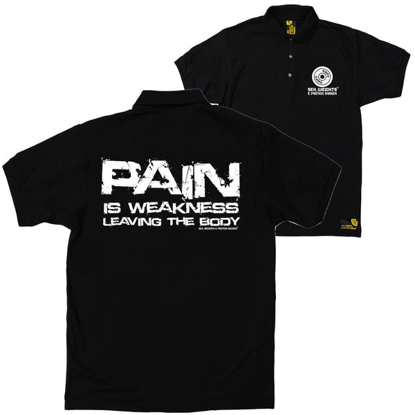 FB Sex Weights and Protein Shakes Gym Bodybuilding Polo Shirt - Pain Is Weakness - Polo T-Shirt