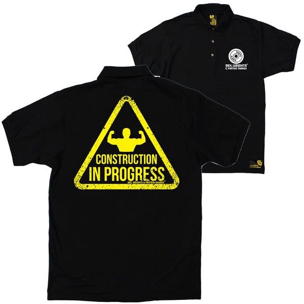 FB Sex Weights and Protein Shakes Gym Bodybuilding Polo Shirt - Construction In Progress - Polo T-Shirt