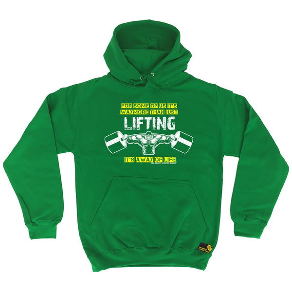 SWPS For Some Of Us It's A Way Of Life Sex Weights And Protein Shakes Gym Hoodie