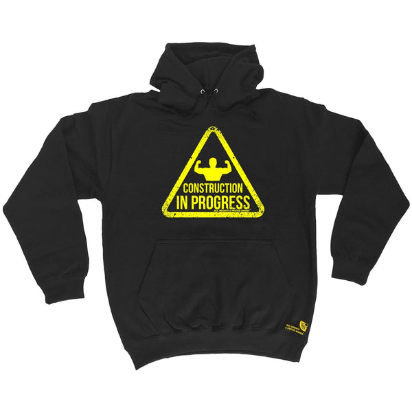 SWPS Construction In Progress Sex Weights And Protein Shakes Gym Hoodie