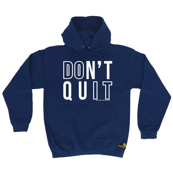 Sex Weights and Protein Shakes Don't Quit Sex Weights And Protein Shakes Gym Hoodie