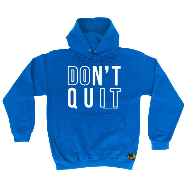 Don't Quit Hoodie