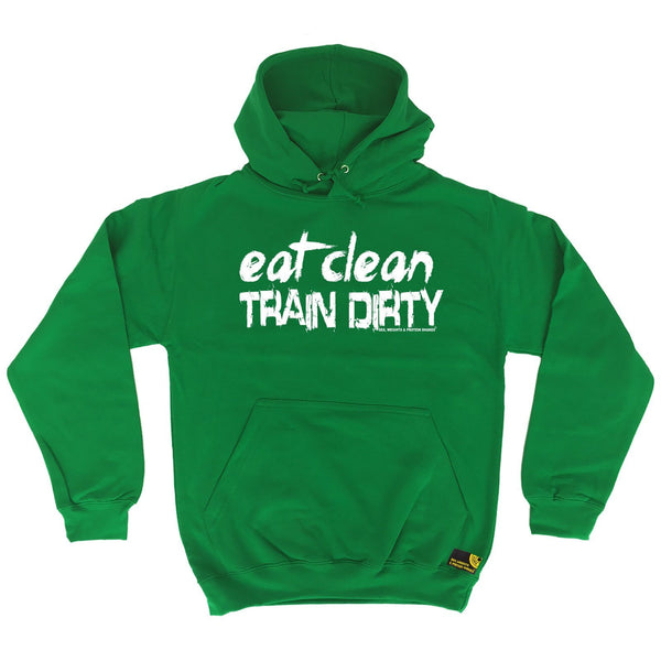 Sex Weights and Protein Shakes Eat Clean Train Dirty Sex Weights And Protein Shakes Gym Hoodie