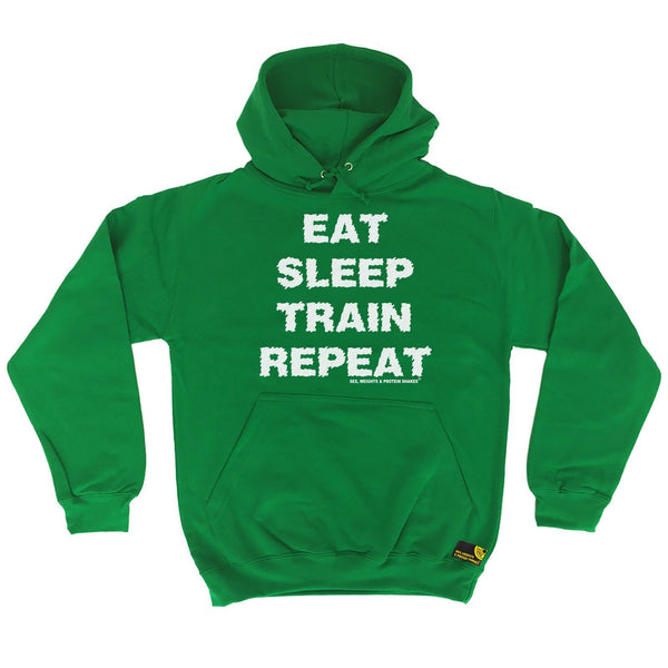Sex Weights and Protein Shakes Eat Sleep Train Repeat Sex Weights And Protein Shakes Gym Hoodie