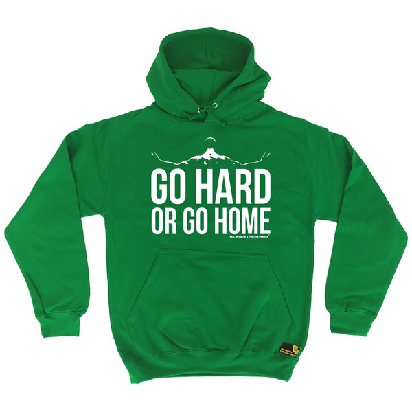 Sex Weights and Protein Shakes Go Hard Or Go Home Sex Weights And Protein Shakes Gym Hoodie