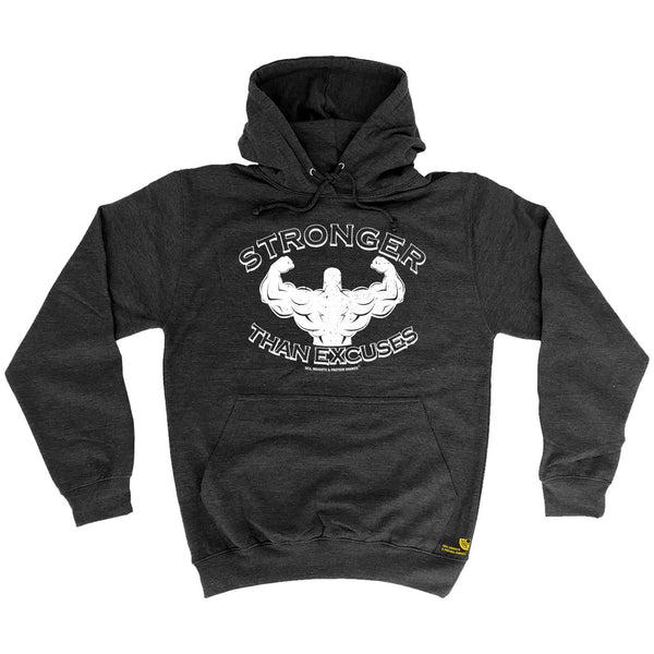 Sex Weights and Protein Shakes Stronger Than Excuses Sex Weights And Protein Shakes Gym Hoodie