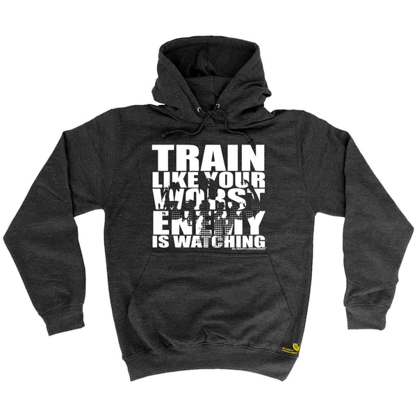Sex Weights and Protein Shakes GYM Training Body Building -   Train Like Your Worst Enemy Is Watching - HOODIE - SWPS Fitness Gifts