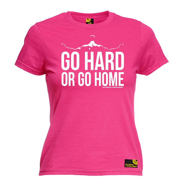 SWPS Women's Go Hard Or Go Home Sex Weights And Protein Shakes Gym T-Shirt