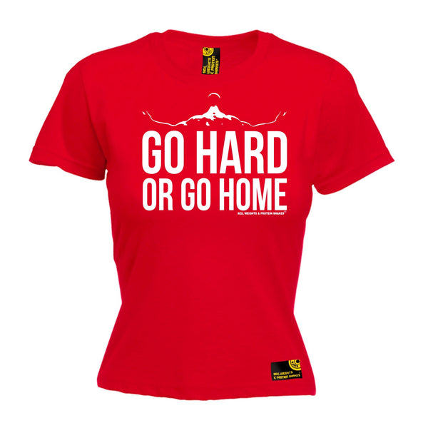Go Hard Or Go Home Women's Fitted T-Shirt