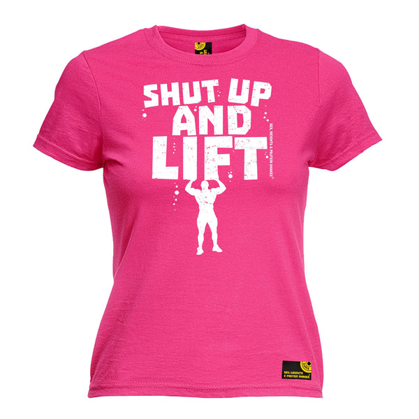 Shut Up And Lift Women's Fitted T-Shirt