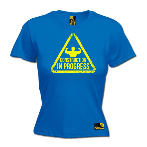 SWPS Women's Construction In Progress Sex Weights And Protein Shakes Gym T-Shirt