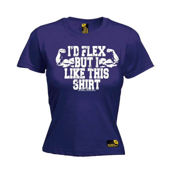 I'd Flex But I Like This Shirt Women's Fitted T-Shirt