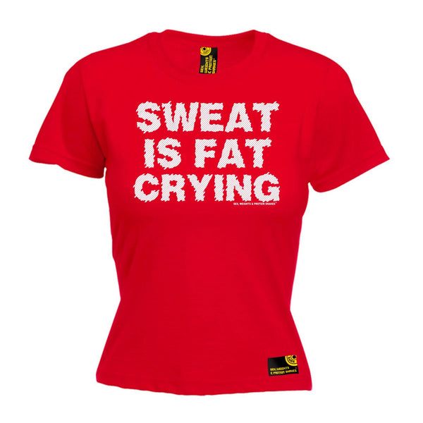 SWPS Women's Sweat Is Fat Crying Sex Weights And Protein Shakes Gym T-Shirt