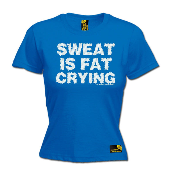 SWPS Women's Sweat Is Fat Crying Sex Weights And Protein Shakes Gym T-Shirt