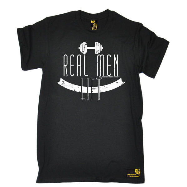 Sex Weights and Protein Shakes Men's Real Men Lift Sex Weights And Protein Shakes Gym T-Shirt