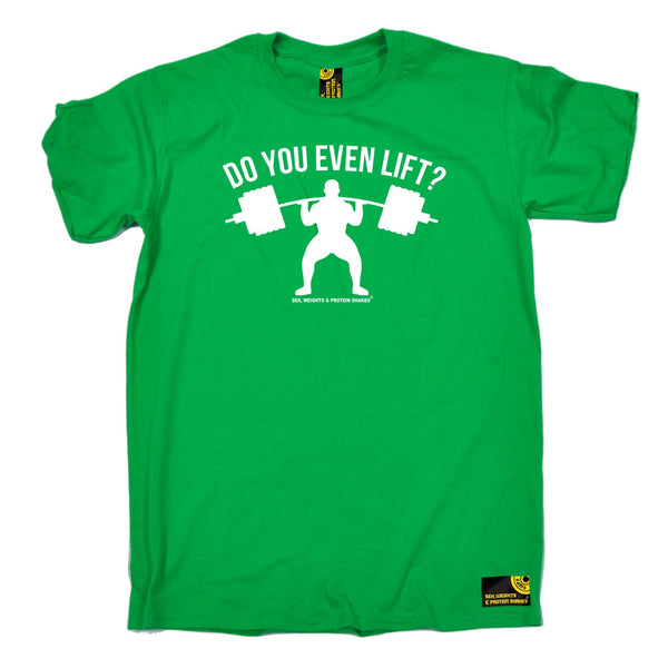 Do You Even Lift T-Shirt