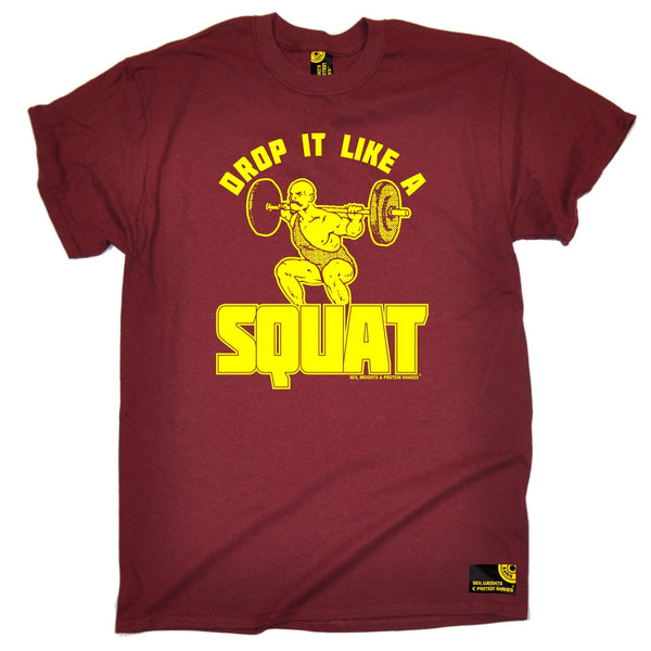 Drop It Like A Squat T-Shirt