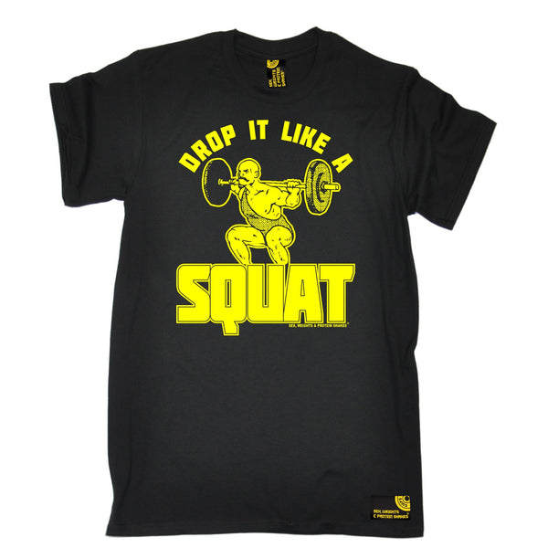 Drop It Like A Squat T-Shirt