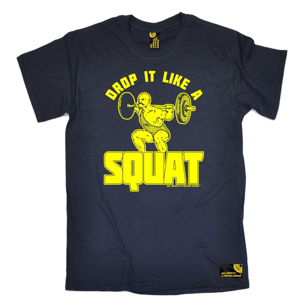 SWPS Men's Drop It Like A Squat Sex Weights And Protein Shakes Gym T-Shirt
