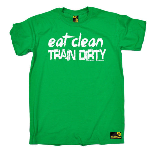 SWPS Men's Eat Clean Train Dirty Sex Weights And Protein Shakes Gym T-Shirt