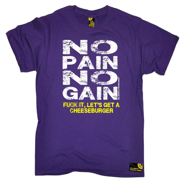 SWPS Men's No Pain No Gain … Cheeseburger Sex Weights And Protein Shakes Gym T-Shirt