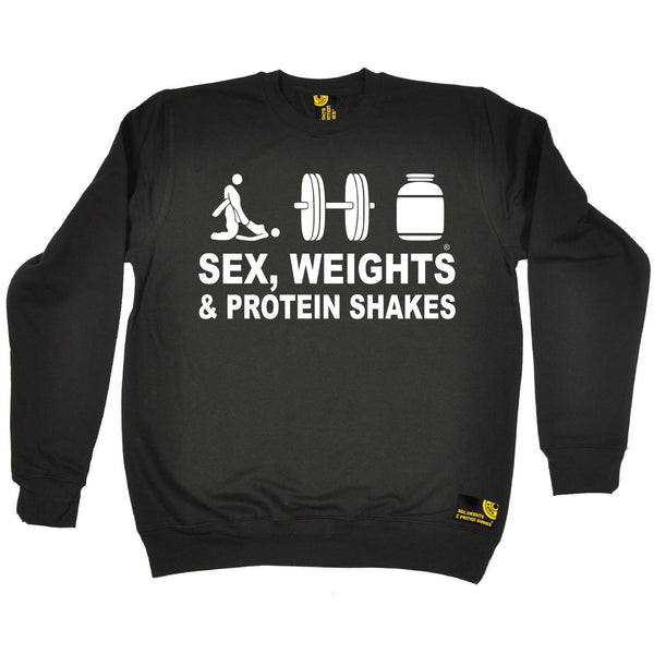 Sex Weights and Protein Shakes Sex Weights & Protein Shakes D3 Gym Sweatshirt