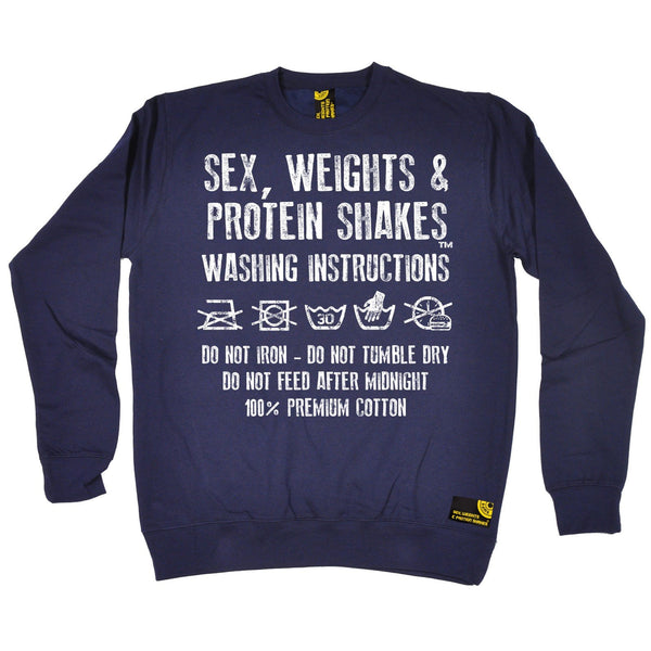 SWPS Washing Instructions Sex Weights And Protein Shakes Gym Sweatshirt