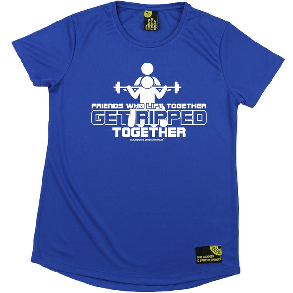 Women's SWPS - Friend Who Lift Together Get Ripped Together Dry Fit Breathable Sports R NECK T-SHIRT
