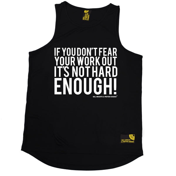 SWPS If You Don't Fear Your Work Out Sex Weights And Protein Shakes Gym Men's Training Vest