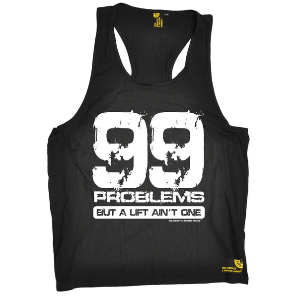 SWPS 99 Problems A Lift Ain't One Sex Weights And Protein Shakes Gym Men's Tank Top