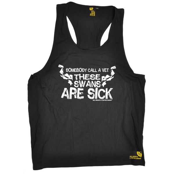 SWPS Call A Vet These Swans Are Sick Sex Weights And Protein Shakes Gym Men's Tank Top